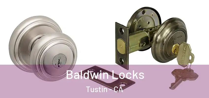  Baldwin Locks Tustin - CA